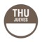Nevs DaySpots - Thursday/Jueves 3" circle White w/Brown DDOT-THS3 - alternate 1